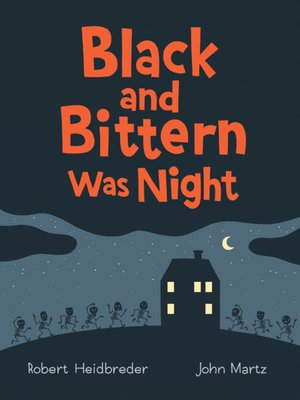 cover image of Black and Bittern Was Night